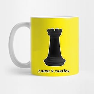 I own four castles - black castle - chess Mug